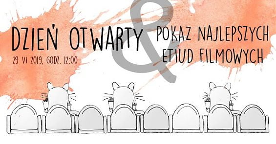 Dzień Otwarty oraz pokaz najlepszych etiud filmowych Warszawskiej Szkoły Reklamy. 29 czerwca (sobota) 2019, godz. 12:00